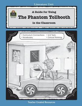 Paperback A Guide for Using the Phantom Tollbooth in the Classroom Book
