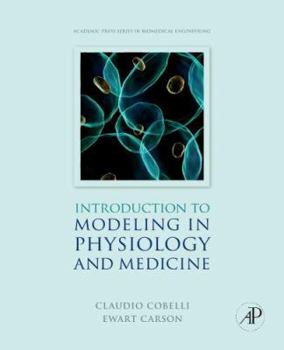 Hardcover Introduction to Modeling in Physiology and Medicine Book