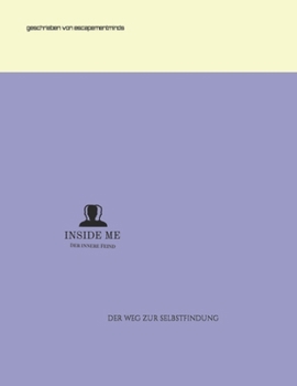 Paperback INSIDE ME: Der Innere Feind (German Edition) [German] Book