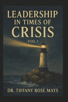 Paperback Leadership in Times of Crisis Vol 1 Book
