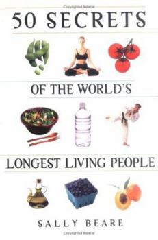 Paperback 50 Secrets of the World's Longest Living People Book