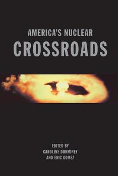 Paperback America's Nuclear Crossroads: A Forward-Looking Anthology Book