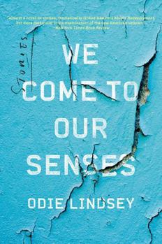 Paperback We Come to Our Senses: Stories Book