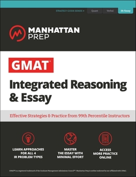 GMAT Integrated Reasoning  Essay: Strategy Guide + Online Resources