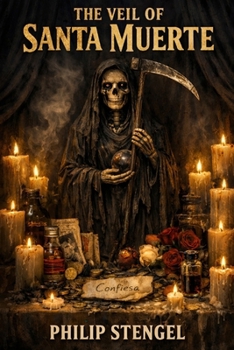 The Veil of Santa Muerte