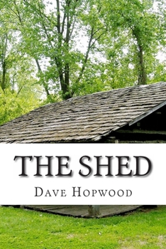 Paperback The Shed: A month in a cabin in a moorland monastery Book