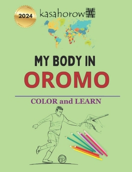 Paperback My Body In Oromo: Colour and Learn Book