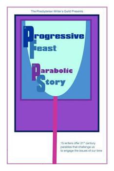 Paperback A Progressive Feast: In Parabolic Story Book