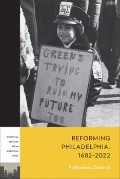 Paperback Reforming Philadelphia, 1682-2022 Book