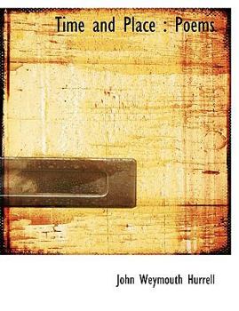 Time and Place : Poems