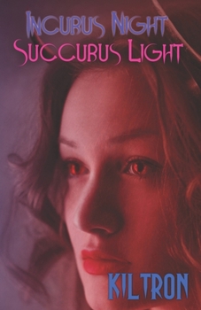 Paperback Incubus Night Succubus Light Book