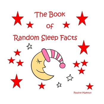 Paperback The Book of Random Sleep Facts Book