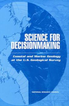 Paperback Science for Decisionmaking: Coastal and Marine Geology at the U.S. Geological Survey Book