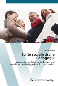 Paperback Echte sozialistische Pädagogik [German] Book