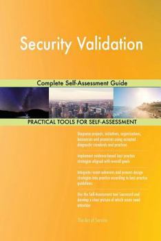 Paperback Security Validation Complete Self-Assessment Guide Book