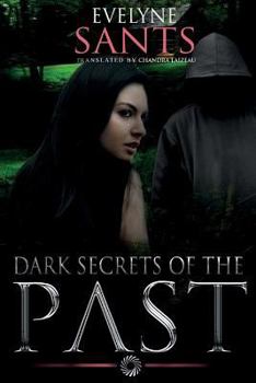 Paperback Dark Secrets of the Past Book