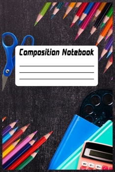 Composition Notebook: Composition notebook college ruled,Wide Blank Lined Workbook for Students Teens Girls or boys School College for Writing Notes