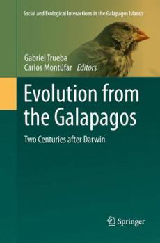 Paperback Evolution from the Galapagos: Two Centuries After Darwin Book