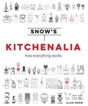 Hardcover Snows Kitchenalia - how everything works Book