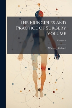 Paperback The Principles and Practice of Surgery Volume; Volume 1 Book