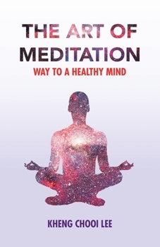 Paperback The Art of Meditation: Way to a Healthy Mind Book
