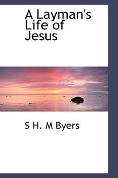Hardcover A Layman's Life of Jesus Book