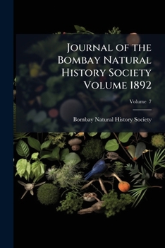 Journal Of The Bombay Natural History Society; Volume 7