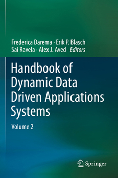 Paperback Handbook of Dynamic Data Driven Applications Systems: Volume 2 Book