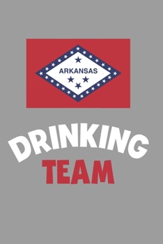 Paperback Drinking Team Notebook: Lined Journal, 120 Pages, 6 x 9, Arkansas Flag Beer Olympics Gift Journal Matte Finish Book