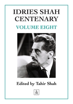 Paperback Idries Shah Centenary: Volume Eight Book