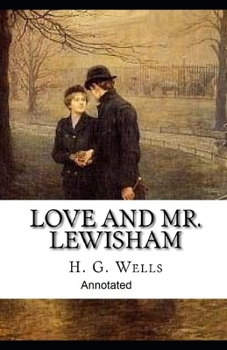 Paperback Love and Mr Lewis-ham Annotated Book