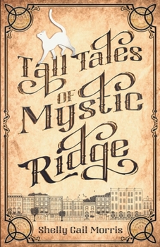Paperback Tall Tales of Mystic Ridge Book