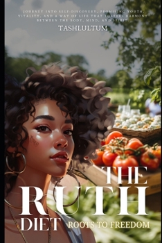 Paperback The Ruth Diet: Turning Back Time in 30 Days Book
