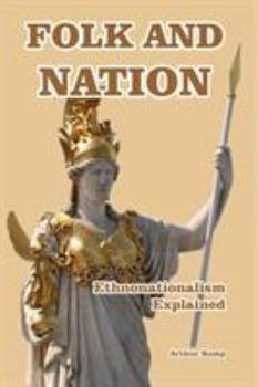 Paperback Folk and Nation: Ethonationalism Explained Book