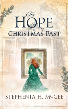 Paperback The Hope of Christmas Past Book