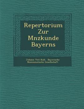 Repertorium Zur M Nzkunde Bayerns