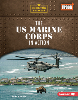 Library Binding The US Marine Corps in Action Book