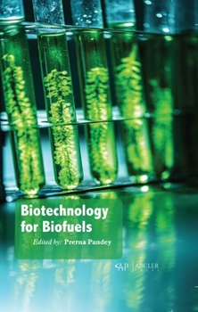 Hardcover Biotechnology for Biofuels Book