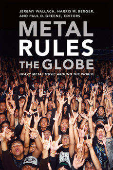 Paperback Metal Rules the Globe: Heavy Metal Music around the World Book