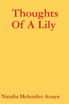 Paperback Thoughts Of A Lily Book