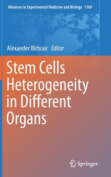 Hardcover Stem Cells Heterogeneity in Different Organs Book