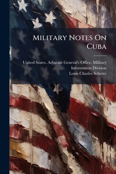 Paperback Military Notes On Cuba Book