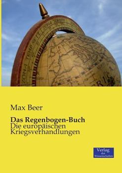 Paperback Das Regenbogen-Buch: Die europäischen Kriegsverhandlungen [German] Book