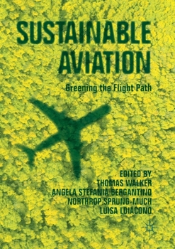 Paperback Sustainable Aviation: Greening the Flight Path Book