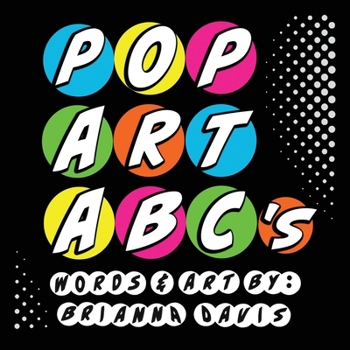Paperback POP ART ABC's: A colorful alphabet book