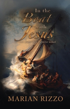 Paperback In the Boat with Jesus: and other places where the savior walked Book