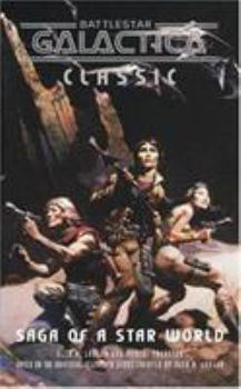 Paperback Battlestar Galactica Classic: The Saga Of A Star World Book