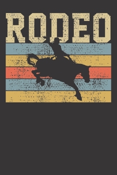 Notebook: Rodeo Cowboy Horse Riding Gift College Ruled 6x9 120 Pages