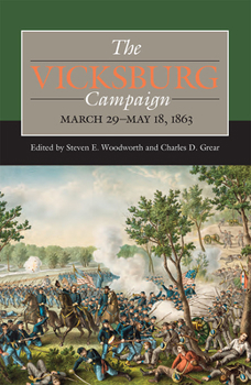 Hardcover The Vicksburg Campaign, March 29-May 18, 1863 Book