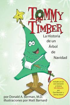 Paperback Tommy Timber: La Historia de un Abrol de Navidad (Book with CD) (Spanish Edition) [Spanish] Book